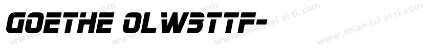 Goethe OLW3ttf字体转换